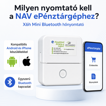 X6h-mini Bluetooth hőnyomtató NAV ePénztárgép alkalmazáshoz
